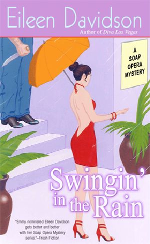 [Soap Opera Mystery 04] • Swingin' in the Rain